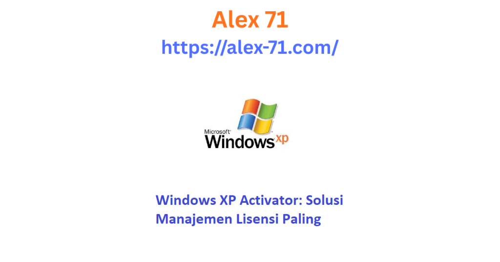 Tampilan antarmuka aplikasi windows xp activator untuk melakukan verifikasi lisensi sistem operasi pada perangkat komputer lama secara aman.