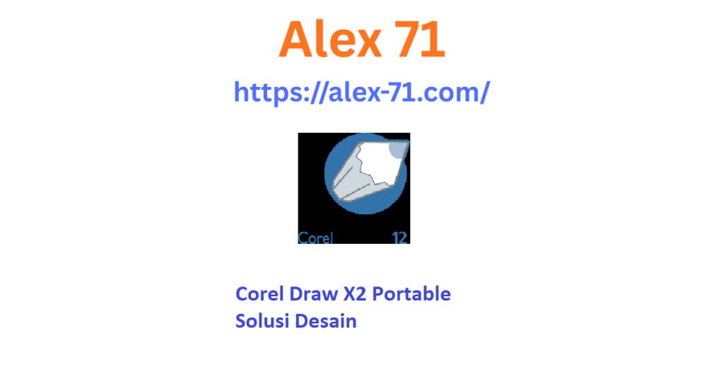 Tampilan antarmuka perangkat lunak setelah menjalankan corel draw x2 portable untuk membuat desain logo sederhana di komputer lama.