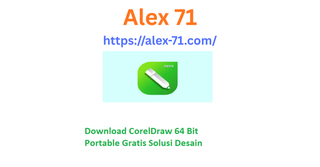Download CorelDraw 2020 64 Bit Portable Gratis Tanpa Instal 2026 Free Download - Alex71 Tampilan antarmuka aplikasi setelah melakukan download coreldraw 2020 64 bit portable gratis untuk kebutuhan desain vektor profesional di komputer.