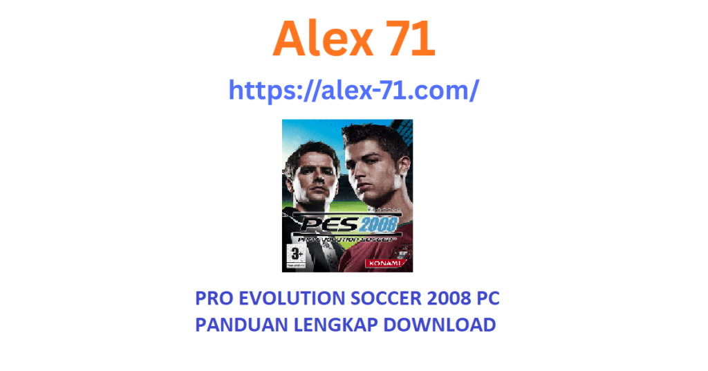 Tampilan menu utama pro evolution soccer 2008 pc yang sangat legendaris di komputer Windows.