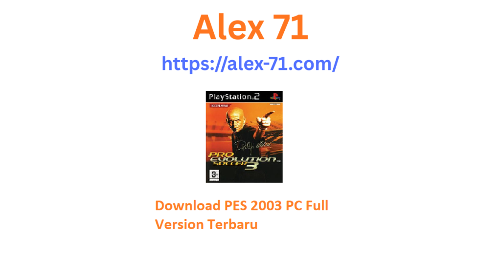 Tampilan menu utama dan aksi pemain sepak bola di lapangan dalam game download pes 2003 pc yang sangat legendaris di sistem Windows.
