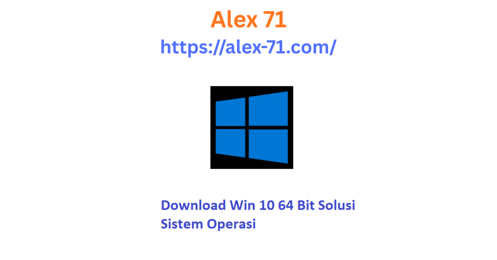 Tampilan desktop sistem operasi setelah melakukan proses download win 10 64 bit yang menunjukkan performa sangat lancar di komputer terbaru.